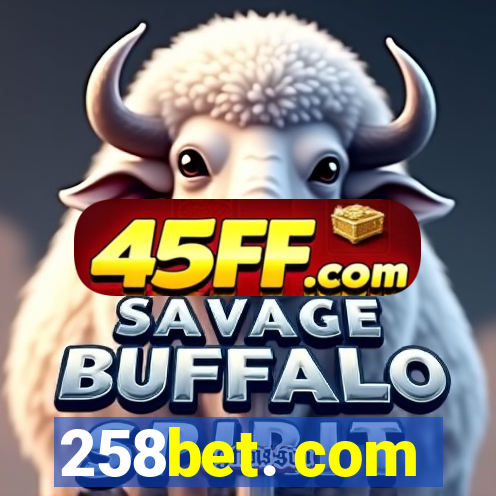 258bet. com